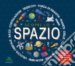 Scopri lo spazio. Ediz. a colori. Con 10 modellini da costruire