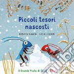 Piccoli tesori nascosti. Il grande prato di Gillo e Gilla. Ediz. a colori