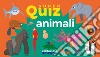 Animali. Super quiz. Con 100 Carte libro