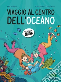 Viaggio al centro dell'oceano