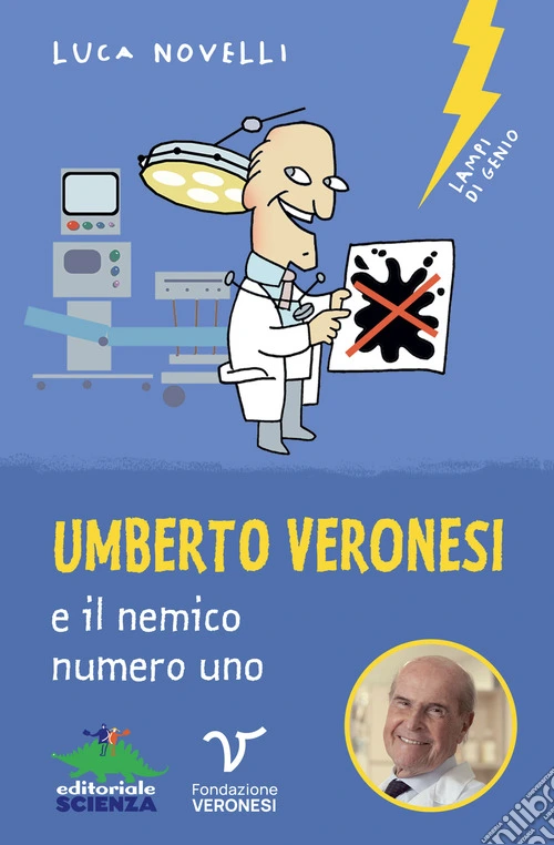 Umberto Veronesi e il nemico numero uno