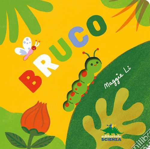 Bruco. Ediz. a colori