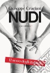 Nudi. Il sesso degli italiani libro