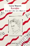 Karajan. Ritratto inedito di un mito della musica libro di Magiera Leone