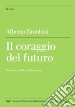 Il coraggio del futuro libro