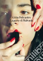 La parte di Malvasia libro