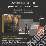 Avvenne a Napoli. Passione per voce e piano. Con spartiti. Con 2 vinili. Con CD-Audio