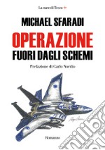 Operazione fuori dagli schemi libro