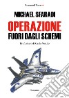 Operazione fuori dagli schemi libro