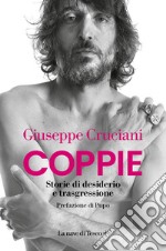 Coppie. Storie di desiderio e trasgressione libro