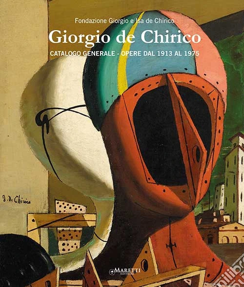 Giorgio De Chirico. Catalogo generale. Opere dal 1913 al 1975. Ediz. italiana e inglese. Vol. 4
