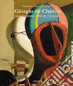 Giorgio De Chirico. Catalogo generale. Opere dal 1913 al 1975. Ediz. italiana e inglese. Vol. 4