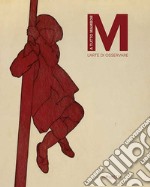 A tutto Mambor. L'arte di osservare. Catalogo della mostra (Palermo, 18 maggio-15 luglio 2019). Ediz. illustrata