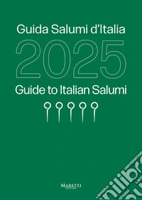 Guida salumi d'Italia 2025. Ediz. italiana e inglese