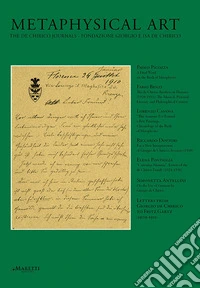 Metaphysical art. The De Chirico journals. Fondazione Giorgio e Isa De Chirico (2022). Vol. 21-22 libro