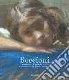 Boccioni. Opere inedite-Unpublished works. Ediz. bilingue libro di Dambruoso A. (cur.)