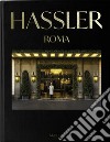 Hassler. Roma. Ediz. italiana e inglese libro di Ruggeri Corrado