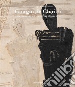 Giorgio de Chirico. Catalogo generale. Opere dal 1914 al 1976. Ediz. italiana e inglese. Vol. 5