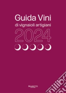 Guida vini di vignaioli artigiani 2024