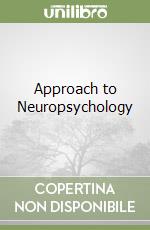 Approach to Neuropsychology libro