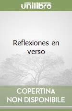 Reflexiones en verso