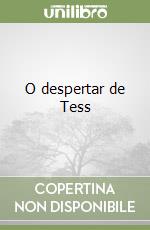 O despertar de Tess
