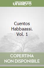 Cuentos Habbaassi. Vol. 1 libro