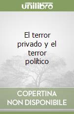 El terror privado y el terror político libro