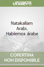 Natakallam Arabi. Hablemos árabe libro