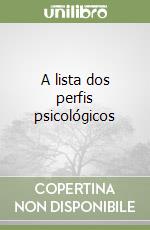 A lista dos perfis psicológicos