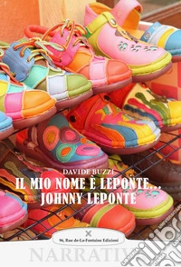 Il mio nome è Leponte... Johnny Leponte
