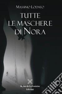 Tutte le maschere di Nora