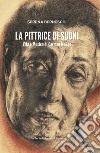 La pittrice di suoni. Vita e musica di Carmen McRae. Ediz. illustrata libro