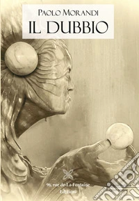 Il dubbio. Ediz. multilingue