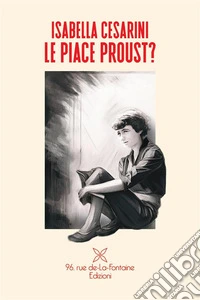 Le piace Proust?
