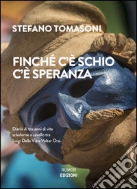 Finché c'è Schio c'è speranza