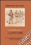 La sul Baranca. Il comandante Pietro Rastelli e la brigata «Strisciante Musati» libro