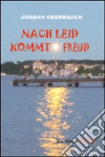 Nach Leid kommt Freud libro