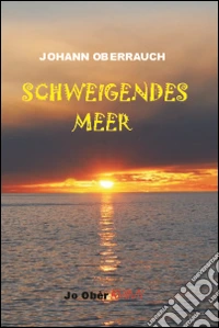 Schweigendes Meer