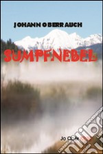 Sumpfnebel libro