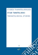 Studi tanatologici. Ediz. italiana, inglese e francese (2017-2018). Vol. 9 libro