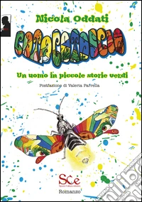 Catacatascia. Un uomo in piccole storie verdi libro