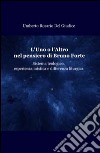 L'uno o l'altro nel pensiero di Bruno Forte. Sistema teologico, esperienza mistica e differenza liturgica libro di Del Giudice Umberto Rosario