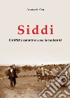 Siddi. Il difficile cammino verso la modernità libro di Cau Arcangelo