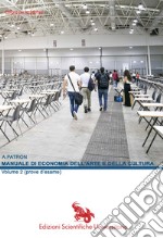 Manuale di economia dell'arte e della cultura. Ediz. per la scuola. Vol. 2: Prove d'esame libro