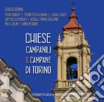 Chiese, campanili & campane di Torino libro