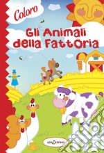 Colora gli animali della fattoria. Ediz. illustrata libro