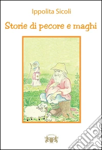 Storie di pecore e maghi libro