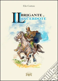 Il brigante e il sacerdote