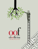 Olio officina almanacco 2016 libro